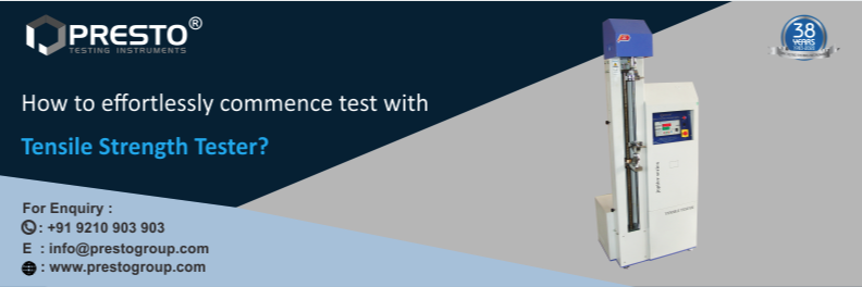 How to Effortlessly Commence Test with Tensile Strength Tester